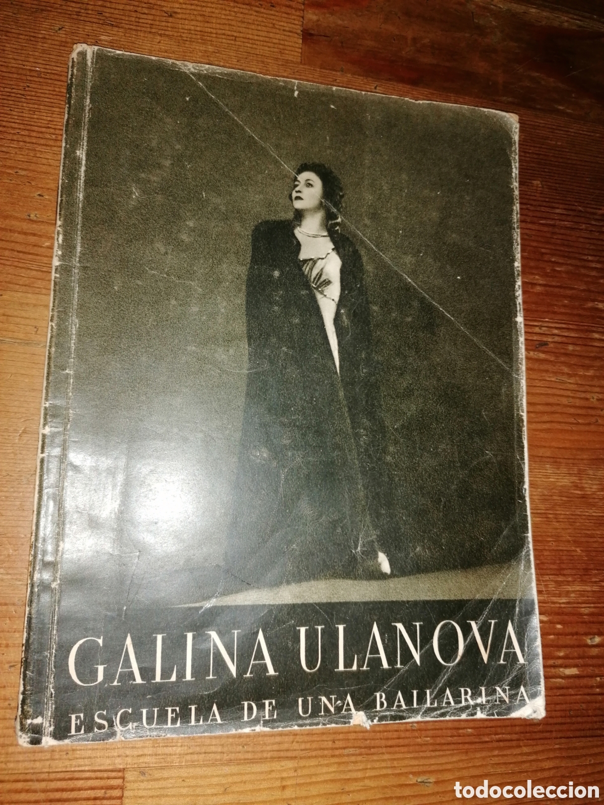 Libros antiguos: GALINA ULANOVA - Escuela de una bailarina - Foto 1