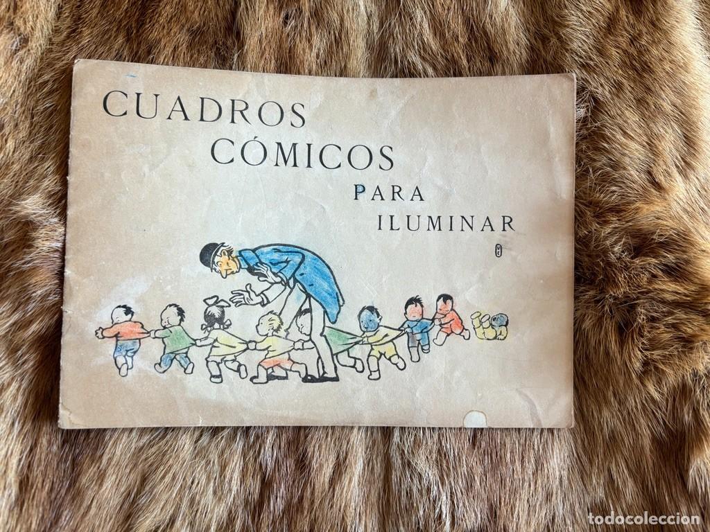 Libri antichi: CUADROS C&Oacute;MICOS PARA ILUMINAR. F. PONTES. CALLE CARMEN. MADRID. CIRCA 1920