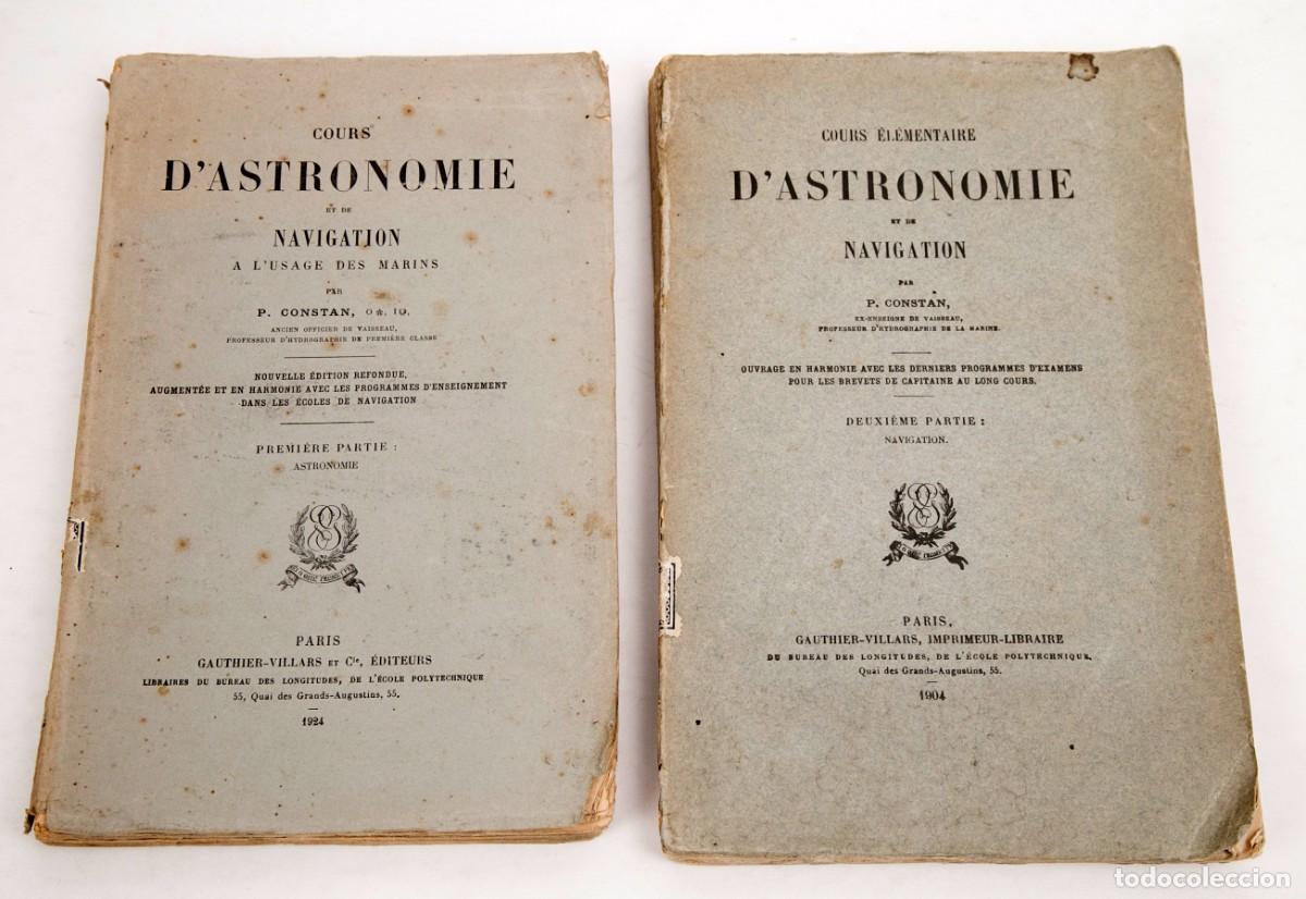 Libros antiguos: Cours dAstronomie et de Navigation - P. Constan - 1904-1924 - Foto 1