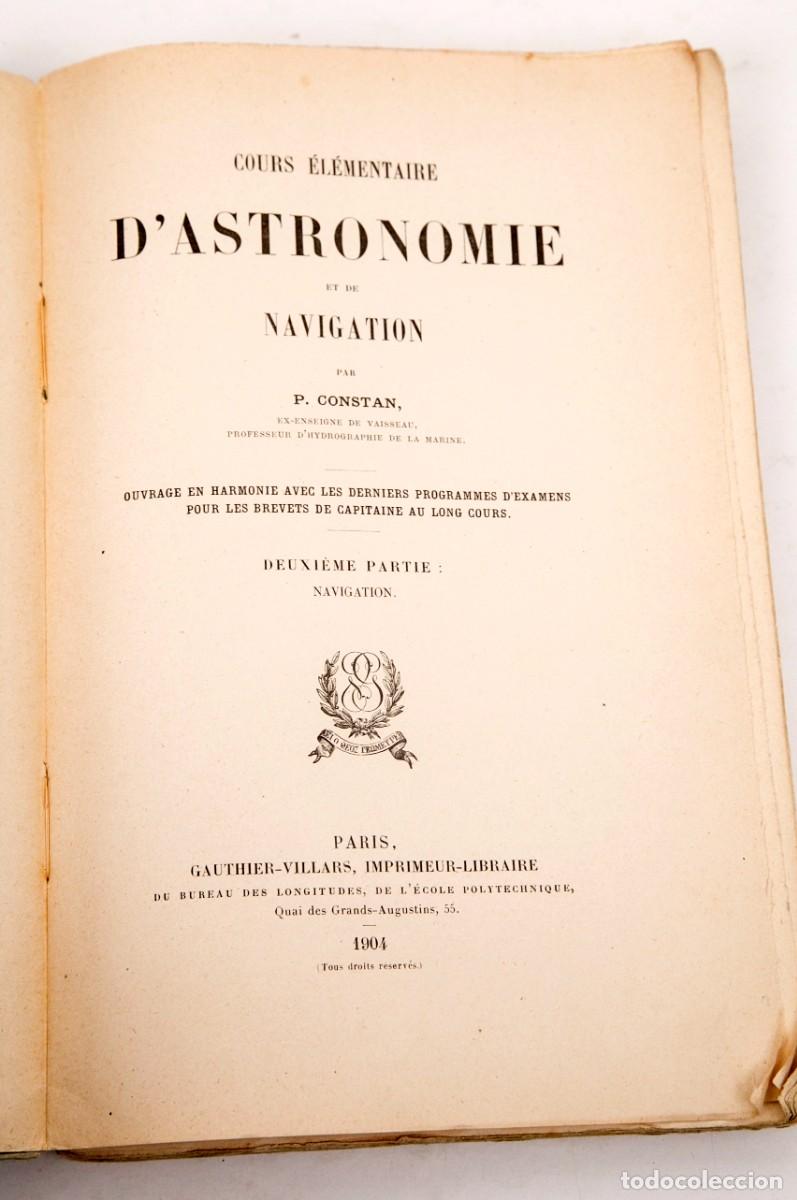 Libros antiguos: Cours dAstronomie et de Navigation - P. Constan - 1904-1924 - Foto 8