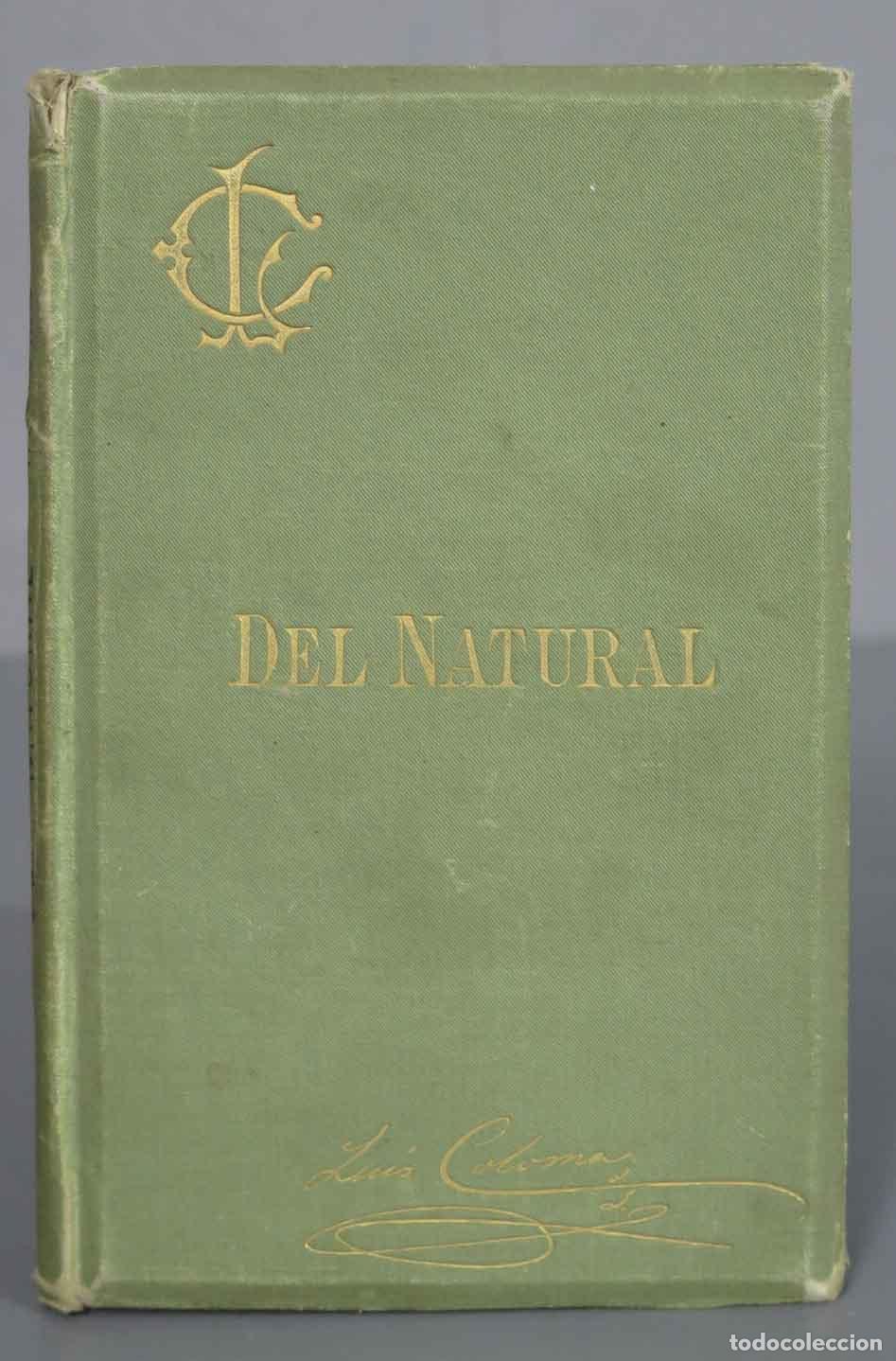 Libros antiguos: Del natural. Coloma. 1888 - Foto 1
