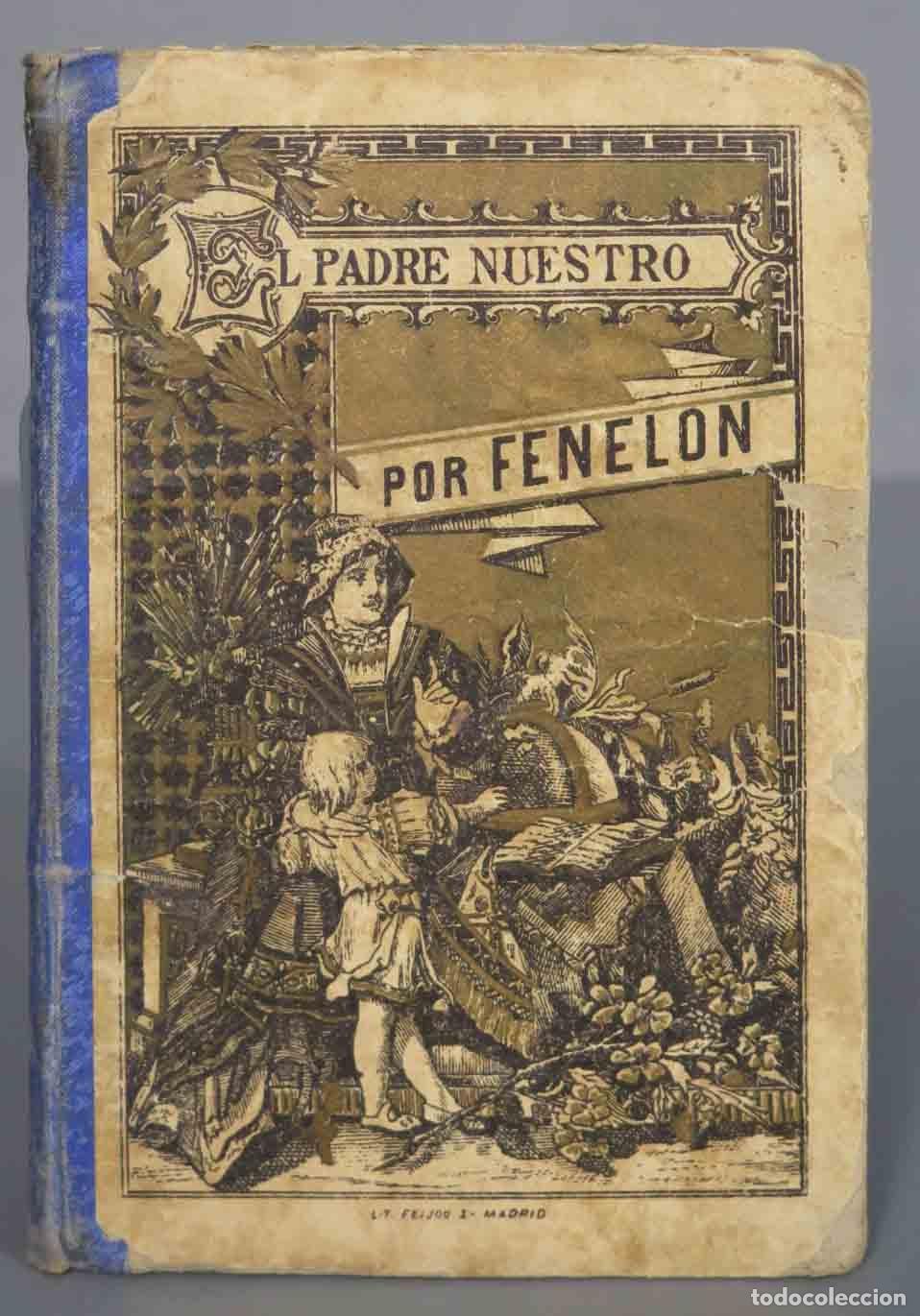 Libros antiguos: El padre nuestro del Fenel&oacute;n - Foto 1