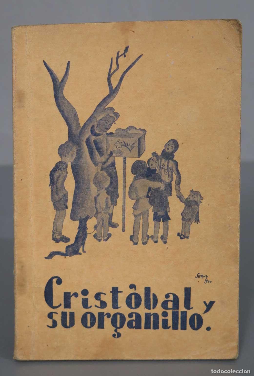 Libros antiguos: CRISTOBAL Y SU ORGANILLO o Mi Hogar Dulce Hogar - Foto 1