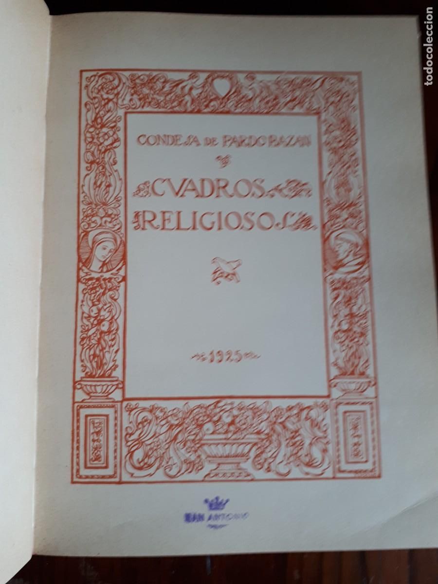 Libros antiguos: CUADROS RELIGIOSOS. -CONDESA DE PARDO BAZAN. 1925. - Foto 5