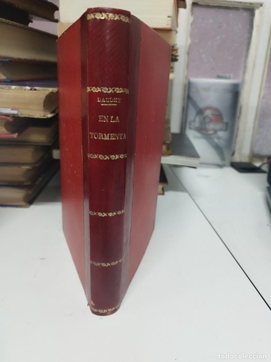 Libros antiguos: Espectacular libro de 1906 en la tormenta, de Ernesto Daudet. - Foto 1