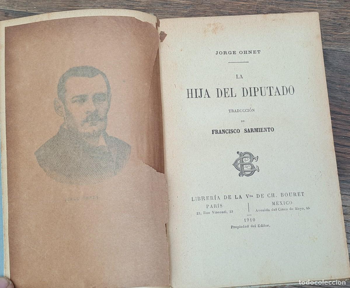Libros antiguos: La hija del diputado, Jorge Ohnet, 1910 - Foto 2