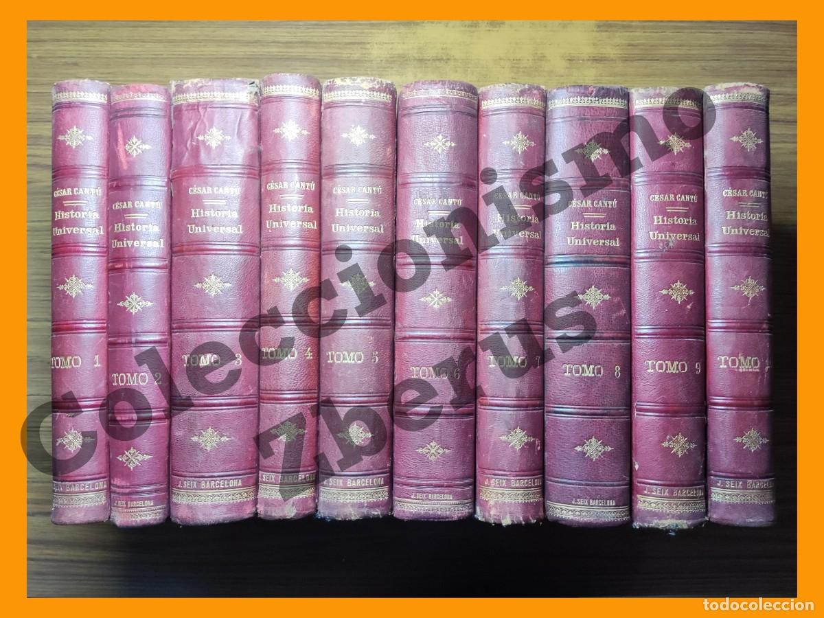 Libros antiguos: Historia Universal. Notablemente arreglada... - Cesar Cant&uacute; - 10 Tomos - Foto 1