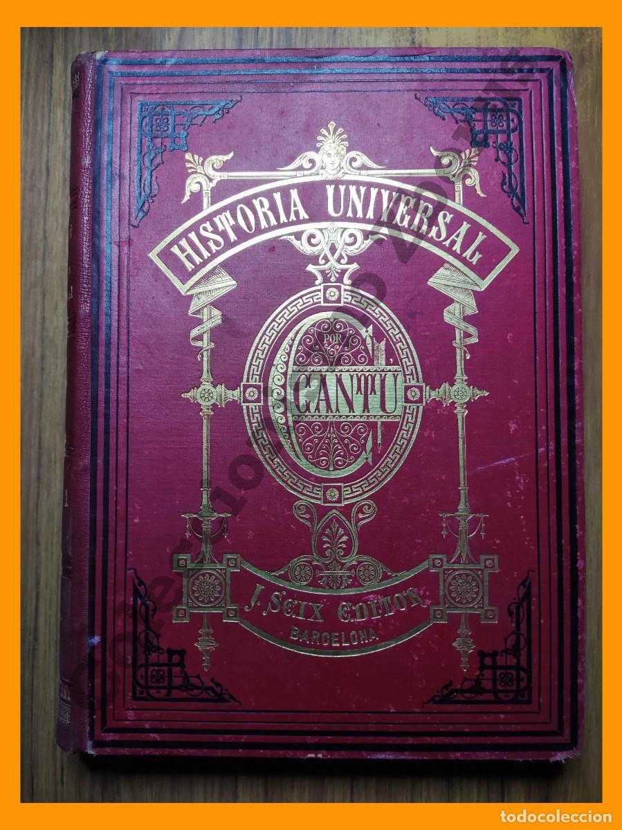 Libros antiguos: Historia Universal. Notablemente arreglada... - Cesar Cant&uacute; - 10 Tomos - Foto 2