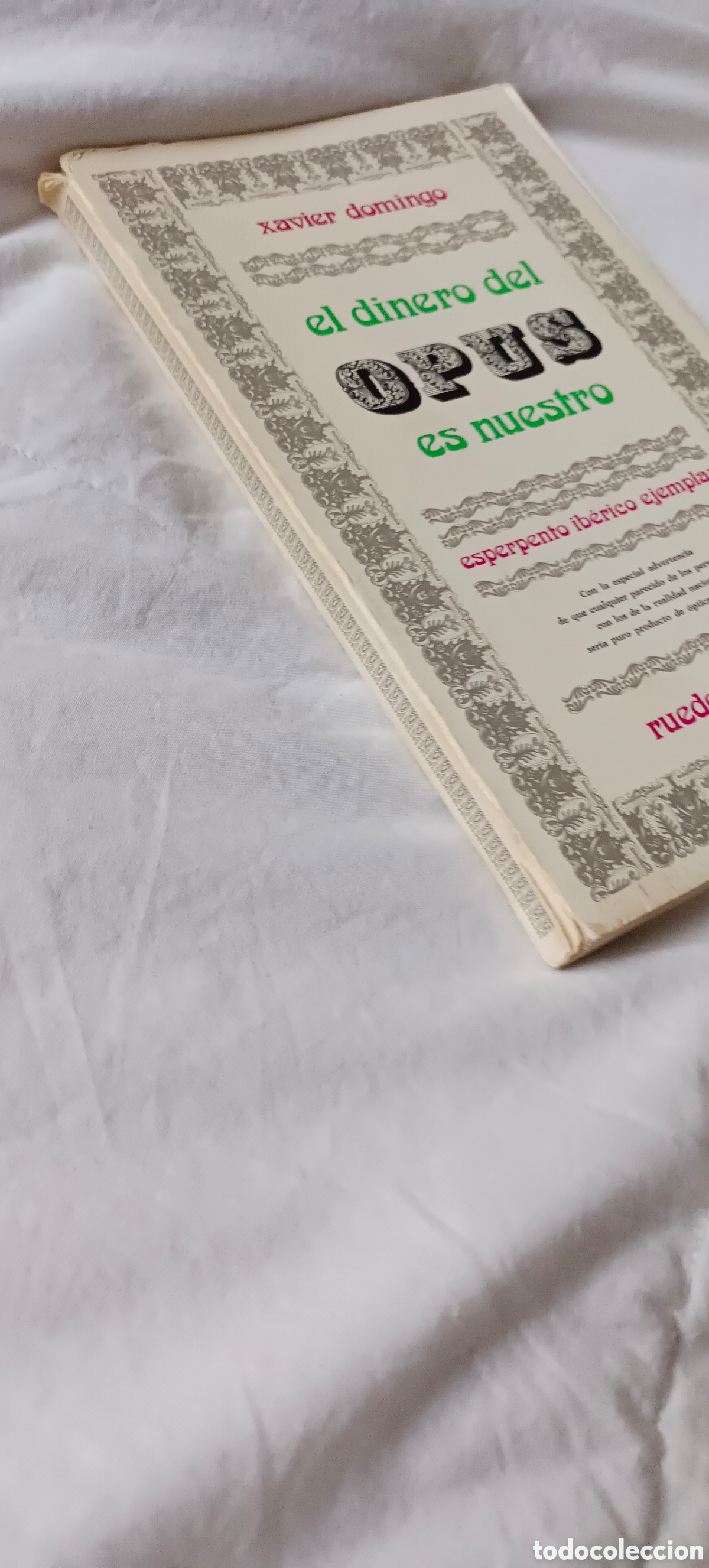 Libros antiguos: Xabier Domingo, El dinero del Opus es nuestro - Foto 3