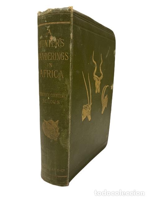Libros antiguos: A Hunters Wanderings in Africa - Foto 1