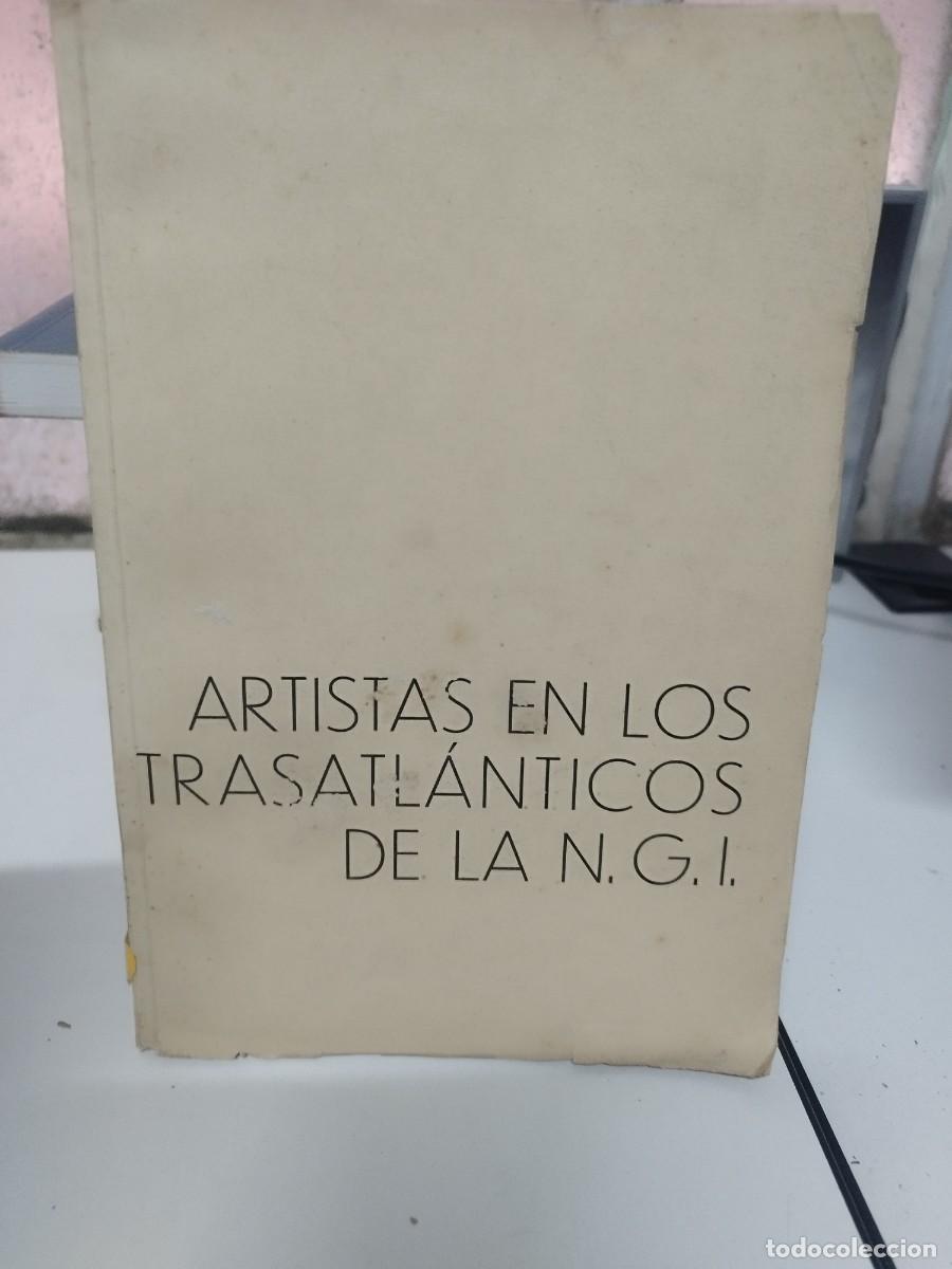 Libros antiguos: Artistas en los Trasatl&aacute;nticos de la N. G. I. - Foto 1