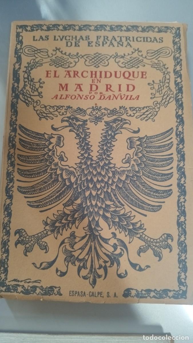 Libros antiguos: Las Luchas Fraticidas de Espa&ntilde;a 13 ejemplares - Foto 9