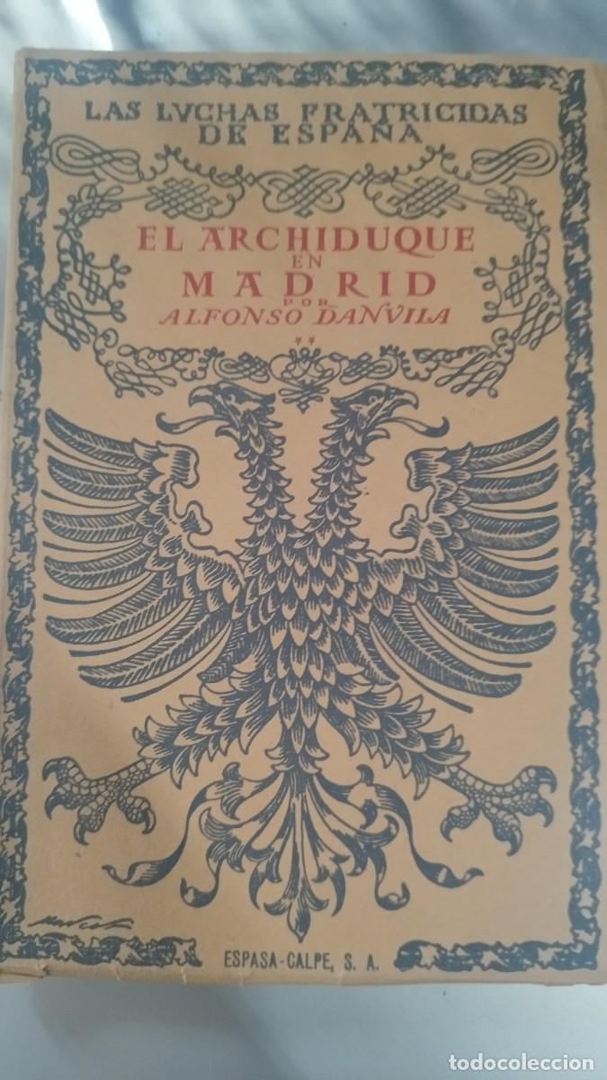 Libros antiguos: Las Luchas Fraticidas de Espa&ntilde;a 13 ejemplares - Foto 13