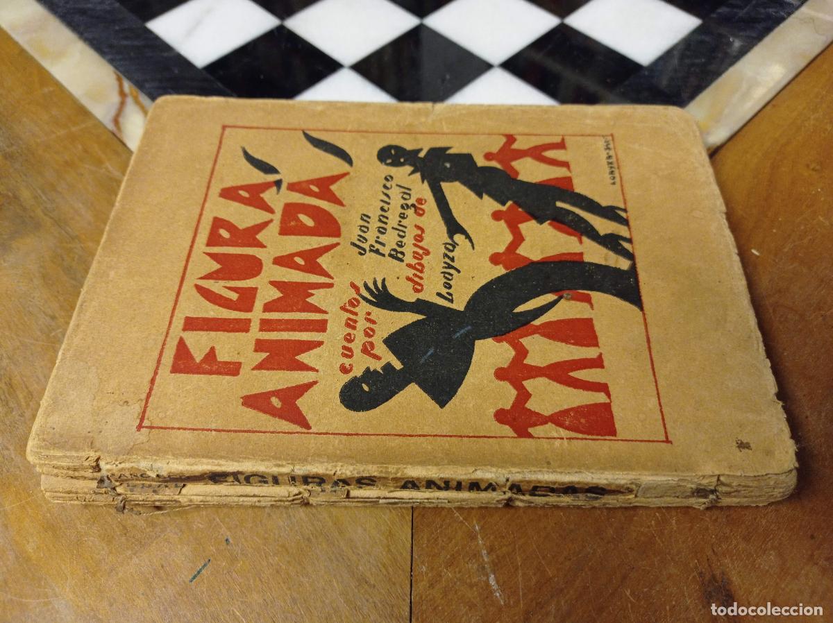 Livres anciens: 1935 - JUAN FRANCISCO BREDEGAL. Figuras Animadas. Cuentos? - PRIMERA EDICI&Oacute;N