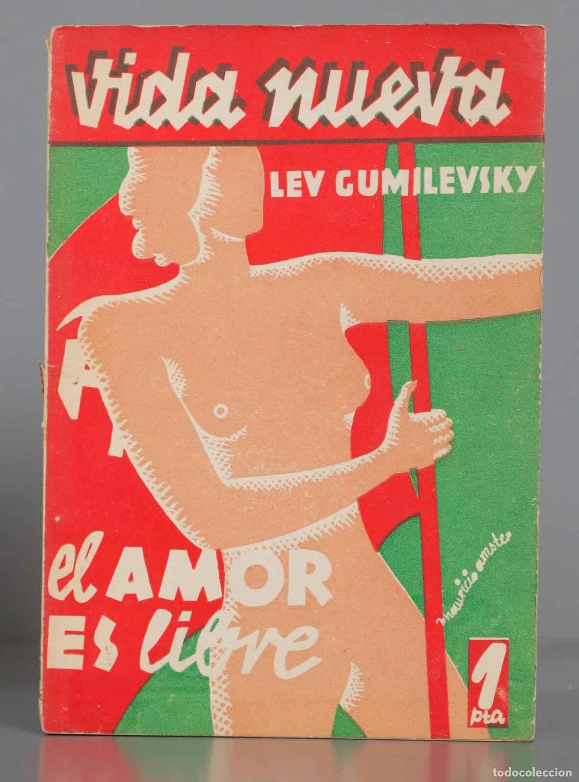 Libros antiguos: EL AMOR ES LIBRE. GUMILEVSKY. 1932 - Foto 1