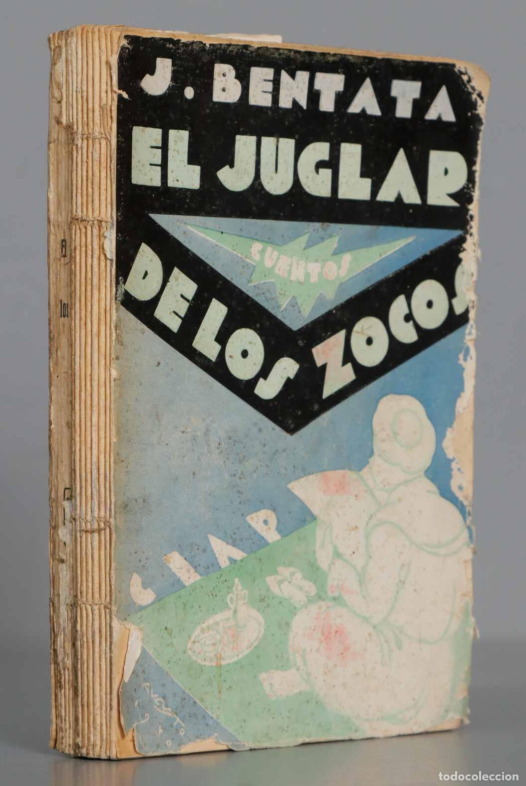 Libros antiguos: El juglar de los zocos. Bentata. 1930 - Foto 2