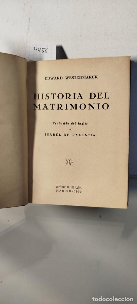 Libros antiguos: Historia del matrimonio - WESTERMARCK, Edward - Foto 3