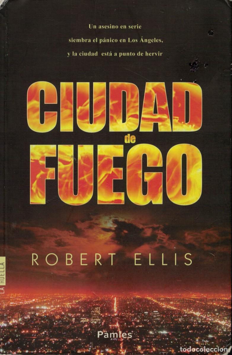 Libros antiguos: ROBERT ELLIS, CIUDAD DE FUEGO - Foto 1