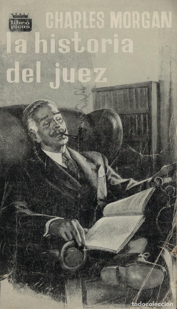 Libros antiguos: Charles Morgan, La historia del juez - Foto 1