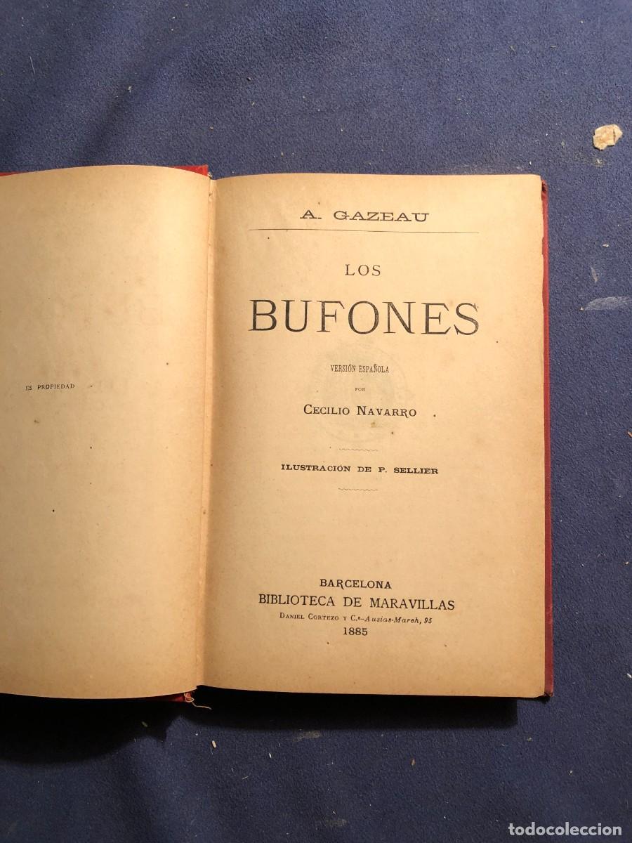 Libros antiguos: GAZEAU : - LOS BUFONES - (MARAVILLAS, 1885) - Foto 2