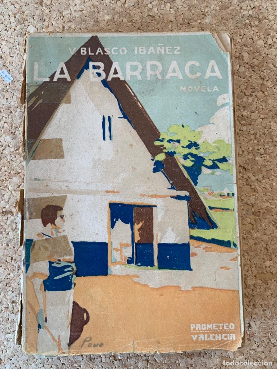Libros antiguos: La Barraca de Vicente Blasco Ib&aacute;&ntilde;ez (Bols 32) - Foto 1