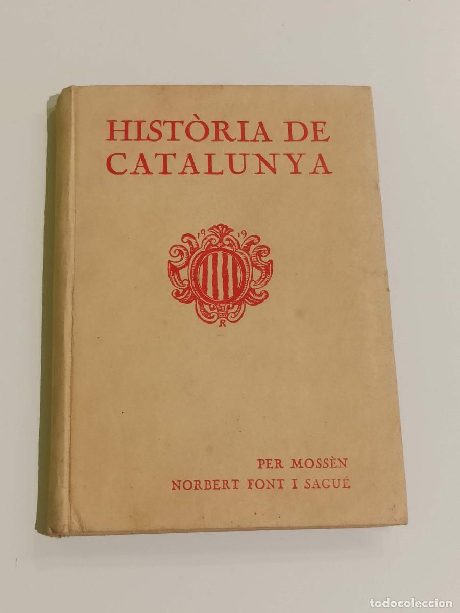 Libros antiguos: Historia de catalunya Norbert font - Foto 1