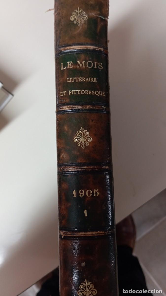 Libros antiguos: LE MOIS LITTERAIRE ET PITORESQUE - Foto 1