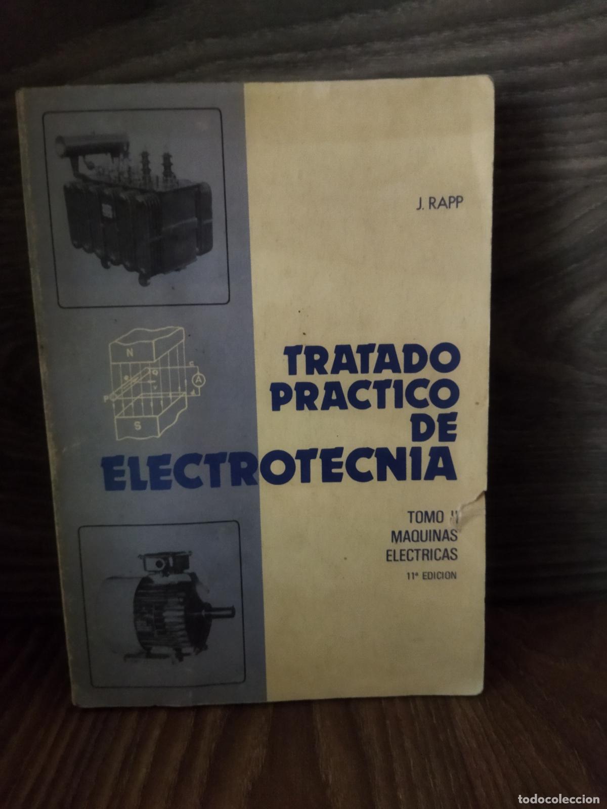 Libros antiguos: Tratado practico de electrotecnia - Foto 1