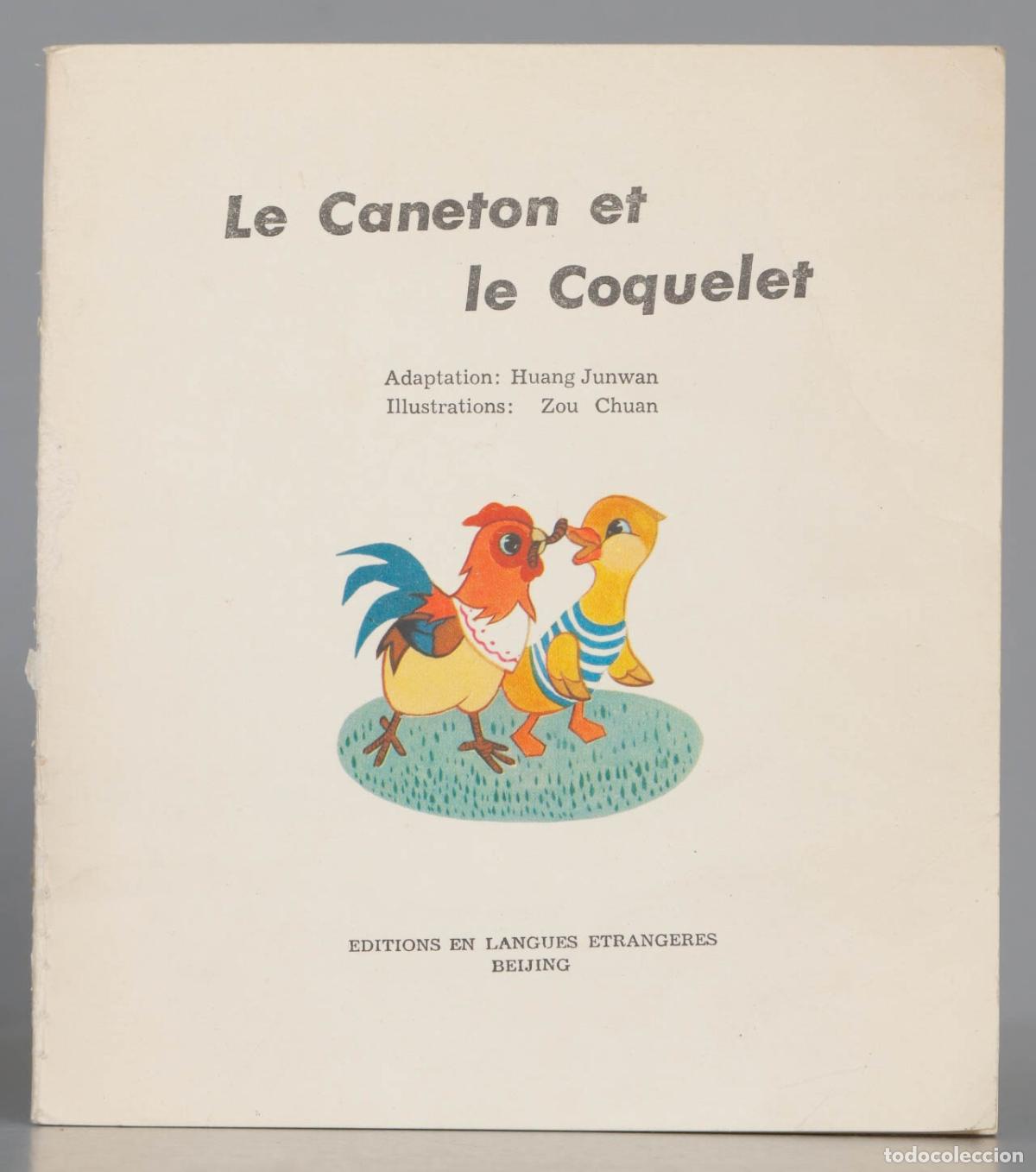 Libros antiguos: 1985. LE CANETO ET LE COQUELET. JUNWAN. CHUAN. - Foto 1