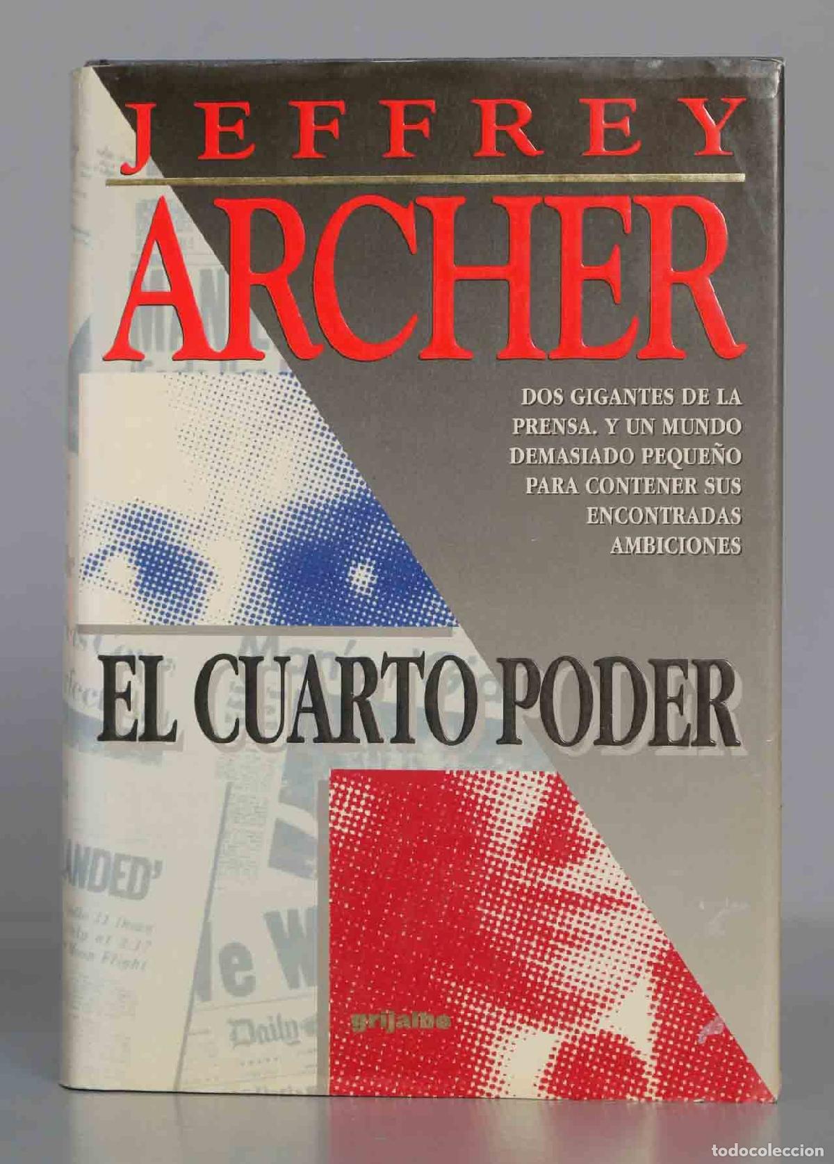 Libros antiguos: El cuarto poder. Jeffrey Archer - Foto 1