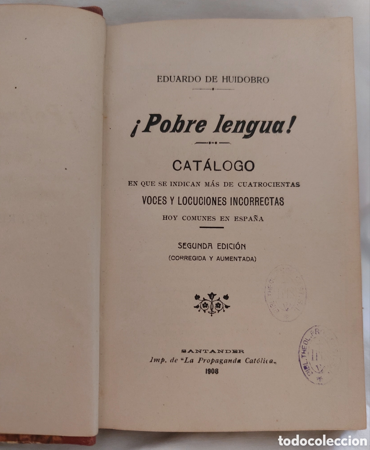 Libros antiguos: &iexcl;POBRE LENGUA! EDUARDO HUIDOBRO. SANTANDER, 1908. - Foto 2
