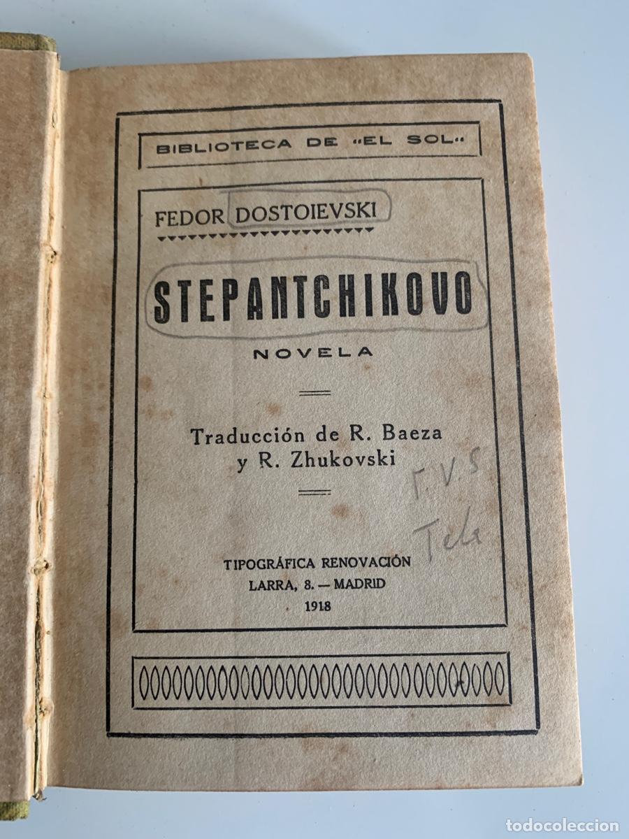 Antiquarische B&uuml;cher: ''STEPANTCHIKOVO''. DOSTOIEVSKI .1918. BIBLIOTECA DE ''EL SOL'' .U41