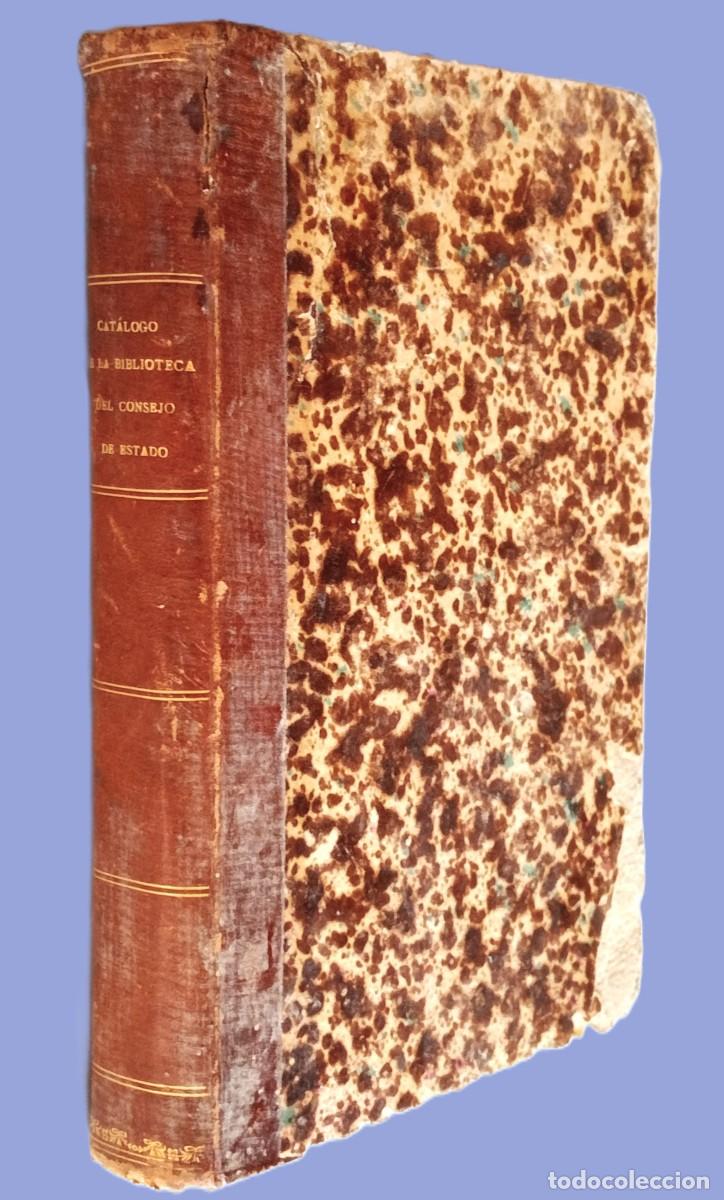 Libros antiguos: CAT&Aacute;LOGO DE LA BIBLIOTECA DEL CONSEJO DE ESTADO - Foto 1