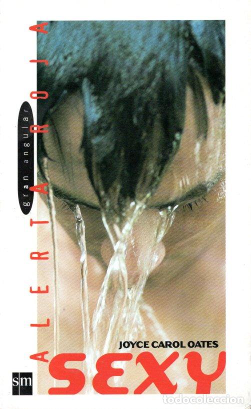 Libros antiguos: SEXY - JOYCE CAROL OATES - Foto 1