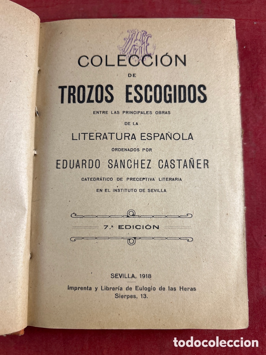 Old books: Colecci&oacute;n de trozos escogidos entre las principales obras de la literatura espa&ntilde;ola