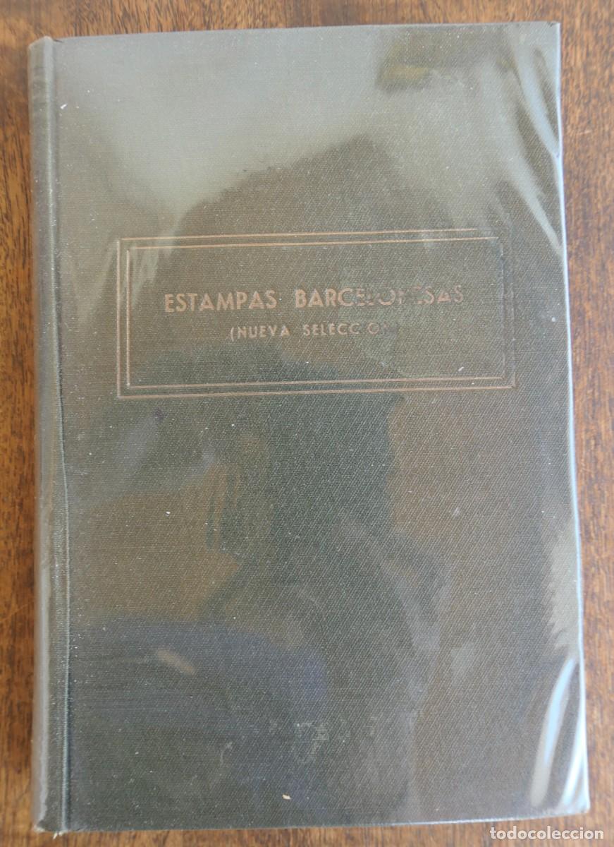 Libros antiguos: ESTAMPAS BARCELONESAS- RICARDO SU&Ntilde;E ALVAREZ 1944 - Foto 1