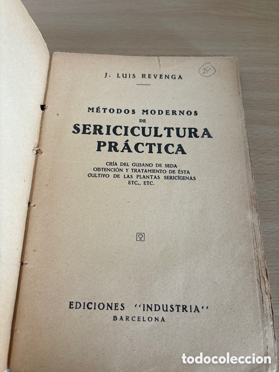 Libros antiguos: Libro, m&eacute;todos modernos de sericicultura pr&aacute;ctica - Foto 3