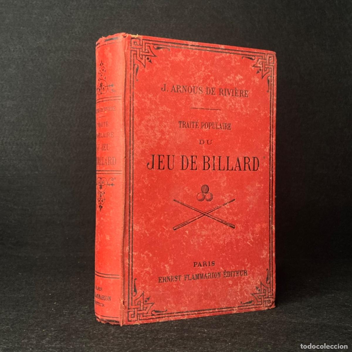 Libros antiguos: Billar - Trait&eacute; Populaire de Jeu de Billard - Arnous De Rivi&egrave;re - Par&iacute;s - Foto 1