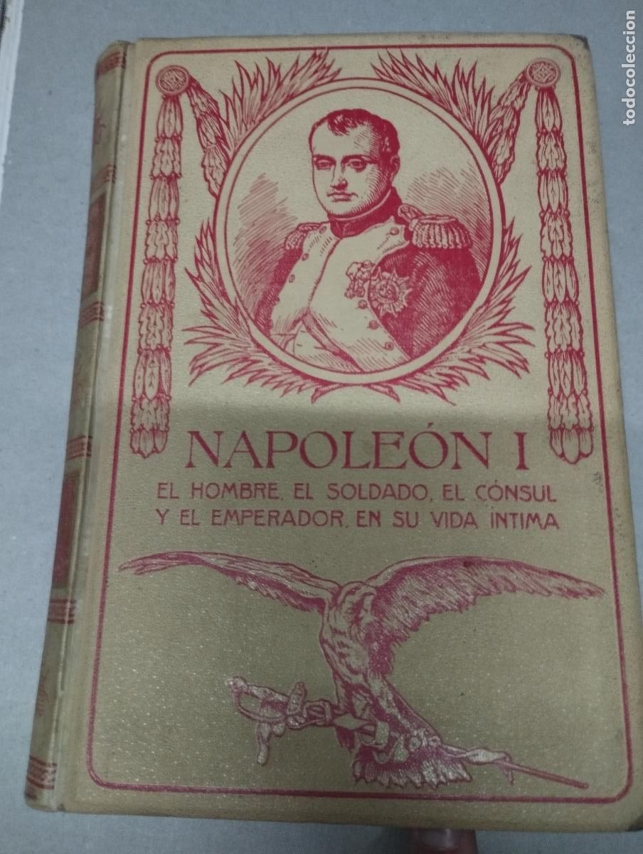 Libros antiguos: Napole&oacute;n I. &Iacute;ntimo. Juan B. Ense&ntilde;at. Tomo 2 - Foto 1