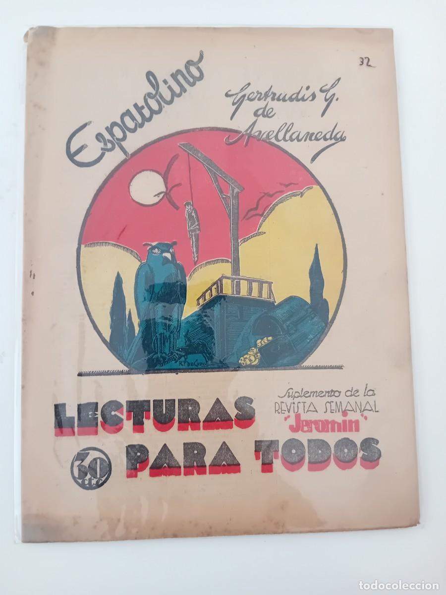 Libros antiguos: ESPATOLINO. GERTRUDIS DE AVELLANEDA. LECTURAS PARA TODOS N&ordm; 32. SUPLEMENTO DE LA REVISTA JEROMIN