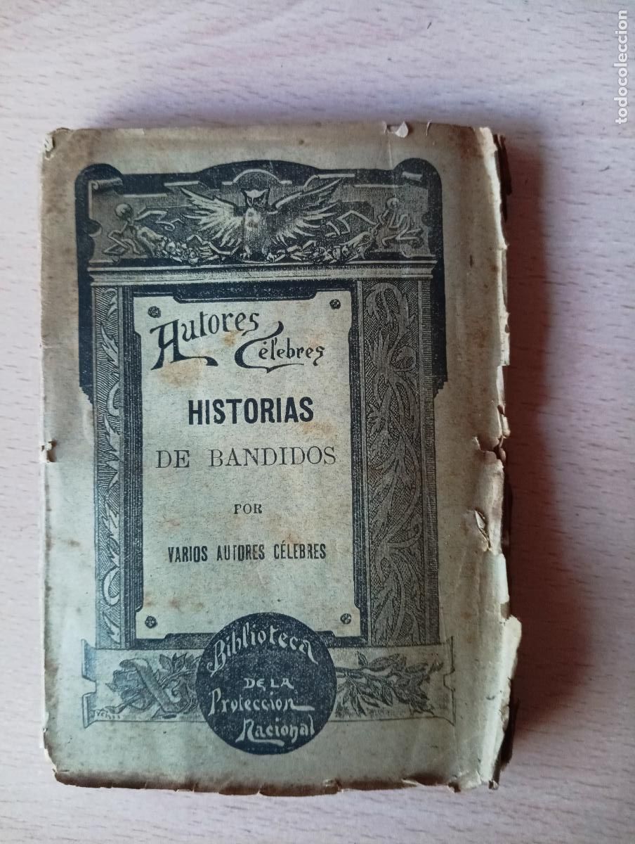 Libros antiguos: Historias de Bandidos. Bruno el Bandolero. La posada de la Madona. Gaetano. Vampa el bandido.