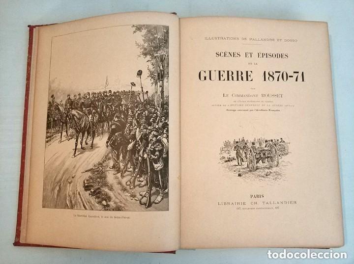 Libros antiguos: scenes et episodes de la guerre 1870-71 le commandant rousset paris - Foto 2