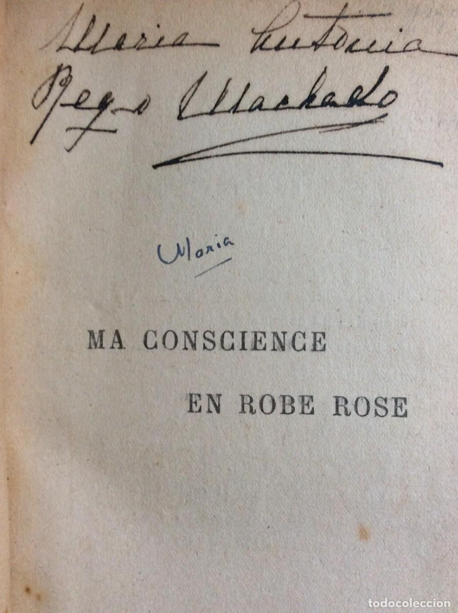 Libros antiguos: Ma conscience en robe rose. GUY CHANTEPLEURE - Foto 3