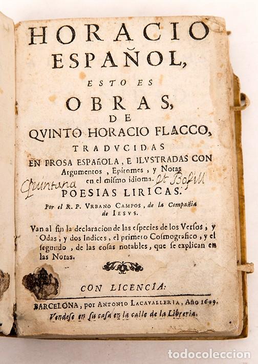 Libros antiguos: HORACIO ESPA&Ntilde;OL - Quinto Horacio Flaco - 1699 - DIF&Iacute;CIL - Foto 1