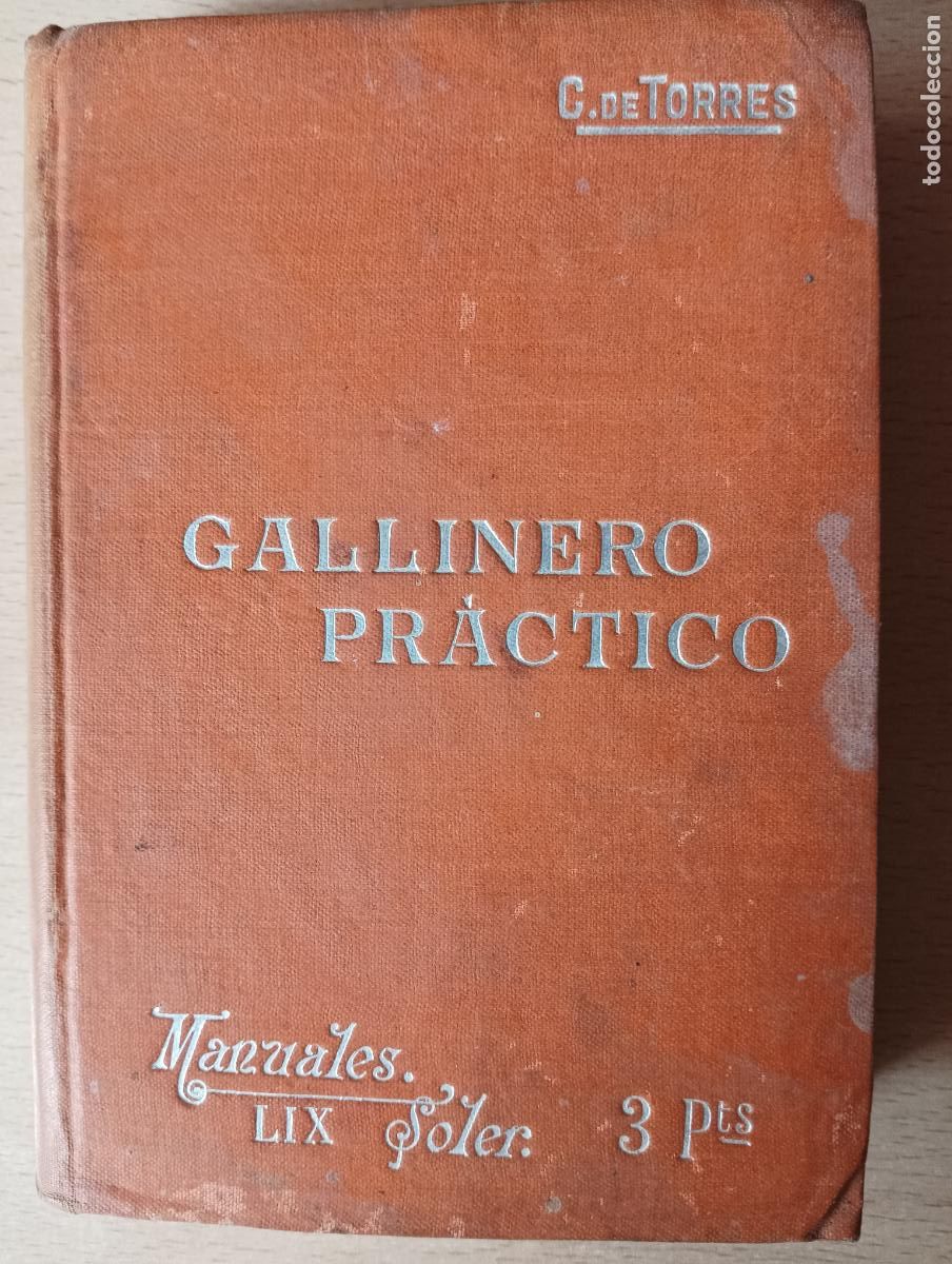 Libros antiguos: Gallinero pr&aacute;ctico. C. de Torres - Foto 1