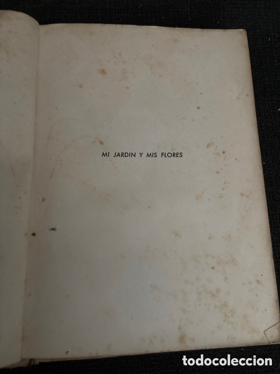 Libros antiguos: Mi jard&iacute;n y mis flores - Foto 5