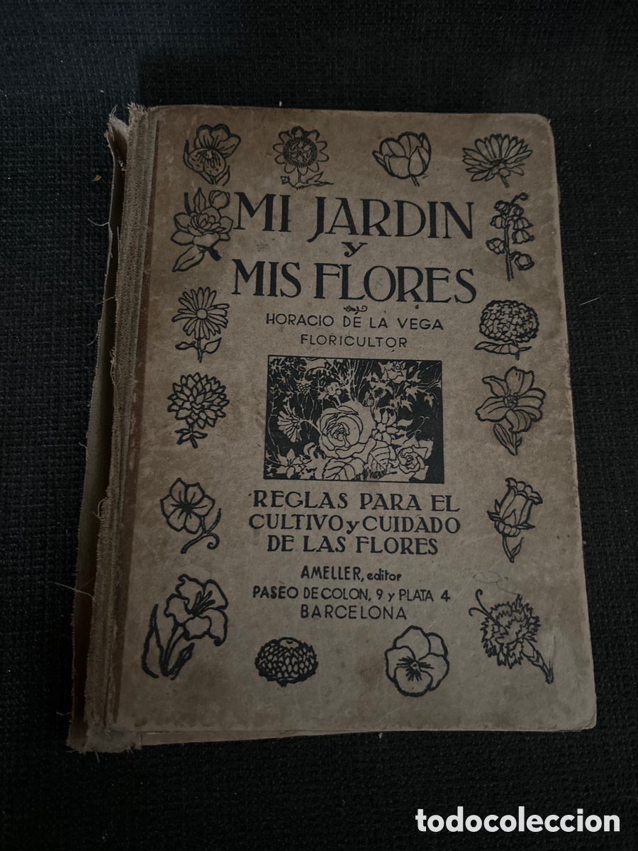 Libros antiguos: Mi jard&iacute;n y mis flores - Foto 1