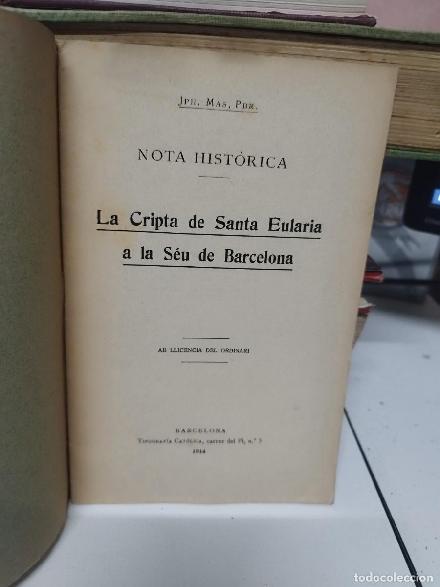Libros antiguos: LA CRIPTA DE SANTA EULARIA A LA S&Eacute;U DE BARCELONA. - MAS Y DOM&Eacute;NECH, Joseph. - Foto 2