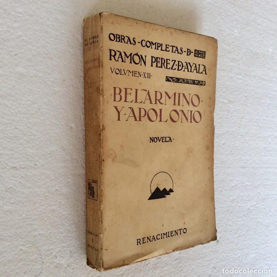 Old books: Belarmino y Apolonio, P&eacute;rez De Ayala. 1924