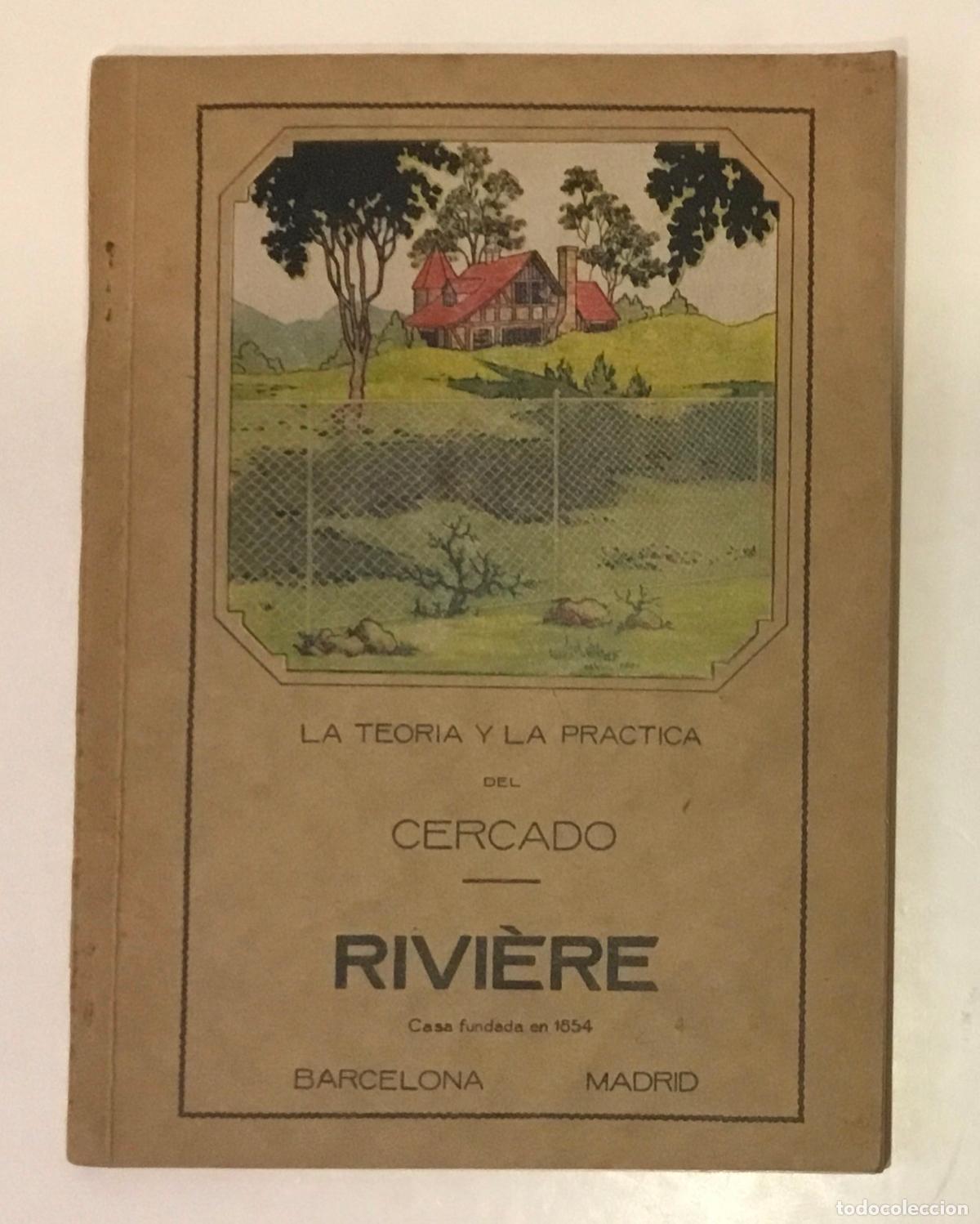 Libros antiguos: LA TEOR&Iacute;A Y LA PR&Aacute;CTICA DEL CERCADO. RIVI&Egrave;RE Y C&Iacute;A. - Foto 1